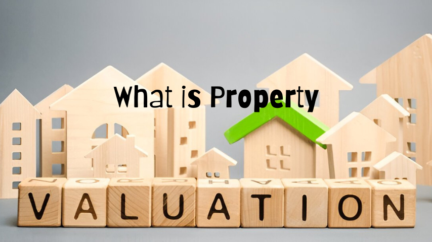 Property Valuation